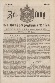 Zeitung des Großherzogthums Posen. 1840, № 149 (29 Juni)