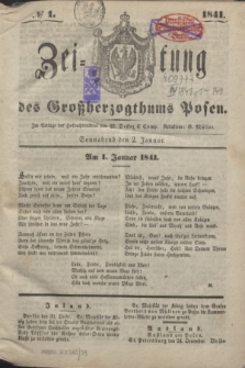 Zeitung des Großherzogthums Posen. 1841, № 1 (2 Januar)