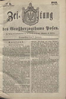 Zeitung des Großherzogthums Posen. 1841, № 5 (7 Januar)