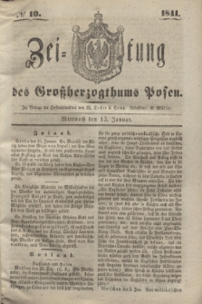 Zeitung des Großherzogthums Posen. 1841, № 10 (13 Januar)