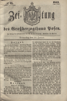 Zeitung des Großherzogthums Posen. 1841, № 11 (14 Januar)
