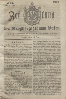 Zeitung des Großherzogthums Posen. 1841, № 15 (19 Januar)