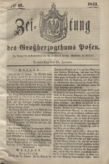 Zeitung des Großherzogthums Posen. 1841, № 17 (21 Januar)