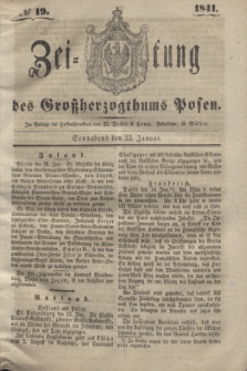Zeitung des Großherzogthums Posen. 1841, № 19 (23 Januar)