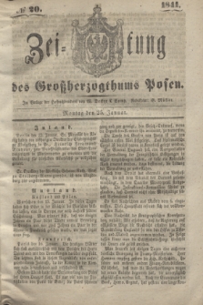 Zeitung des Großherzogthums Posen. 1841, № 20 (25 Januar)