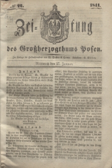 Zeitung des Großherzogthums Posen. 1841, № 22 (27 Januar)