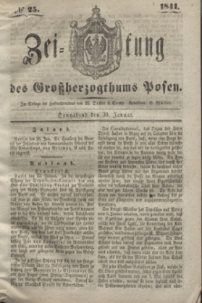 Zeitung des Großherzogthums Posen. 1841, № 25 (30 Januar)