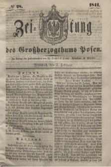 Zeitung des Großherzogthums Posen. 1841, № 28 (3 Februar)