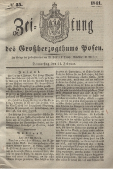 Zeitung des Großherzogthums Posen. 1841, № 35 (11 Februar)