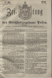 Zeitung des Großherzogthums Posen. 1841, № 41 (18 Februar)