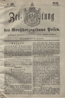 Zeitung des Großherzogthums Posen. 1841, № 49 (27 Februar)