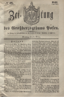 Zeitung des Großherzogthums Posen. 1841, № 56 (8 März)