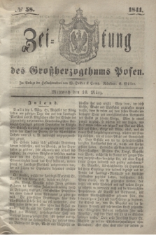 Zeitung des Großherzogthums Posen. 1841, № 58 (10 März) + dod.