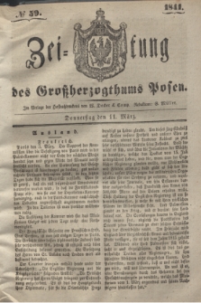 Zeitung des Großherzogthums Posen. 1841, № 59 (11 März)
