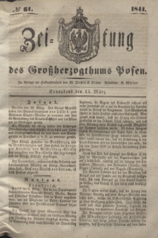 Zeitung des Großherzogthums Posen. 1841, № 61 (13 März)