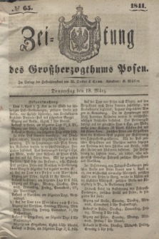 Zeitung des Großherzogthums Posen. 1841, № 65 (18 März)