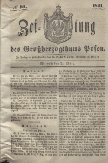 Zeitung des Großherzogthums Posen. 1841, № 70 (24 März) + dod.