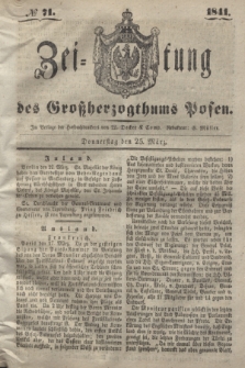 Zeitung des Großherzogthums Posen. 1841, № 71 (25 März)
