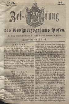 Zeitung des Großherzogthums Posen. 1841, № 87 (15 April)
