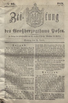 Zeitung des Großherzogthums Posen. 1841, № 96 (26 April)