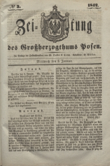 Zeitung des Großherzogthums Posen. 1842, № 3 (5 Januar)