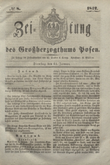 Zeitung des Großherzogthums Posen. 1842, № 8 (11 Januar)