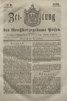 Zeitung des Großherzogthums Posen. 1842, № 9 (12 Januar)