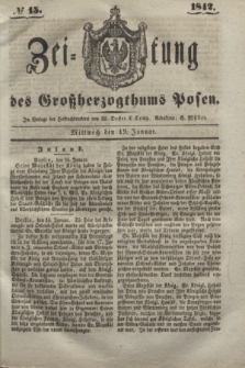 Zeitung des Großherzogthums Posen. 1842, № 15 (19 Januar)