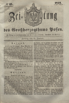 Zeitung des Großherzogthums Posen. 1842, № 17 (21 Januar)