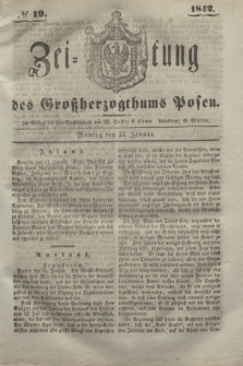 Zeitung des Großherzogthums Posen. 1842, № 19 (24 Januar)