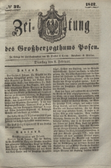 Zeitung des Großherzogthums Posen. 1842, № 32 (8 Februar)