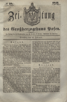 Zeitung des Großherzogthums Posen. 1842, № 38 (15 Februar)