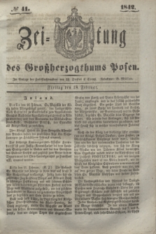 Zeitung des Großherzogthums Posen. 1842, № 41 (18 Februar)