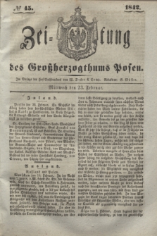Zeitung des Großherzogthums Posen. 1842, № 45 (23 Februar)