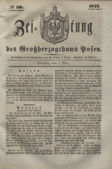 Zeitung des Großherzogthums Posen. 1842, № 50 (1 März)