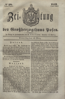 Zeitung des Großherzogthums Posen. 1842, № 58 (10 März)