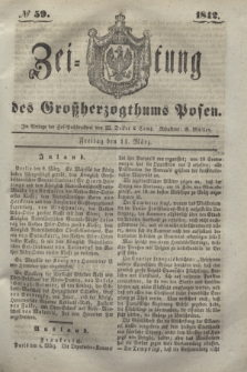 Zeitung des Großherzogthums Posen. 1842, № 59 (11 März)