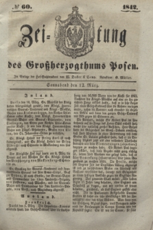 Zeitung des Großherzogthums Posen. 1842, № 60 (12 März)