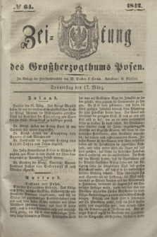 Zeitung des Großherzogthums Posen. 1842, № 64 (17 März)