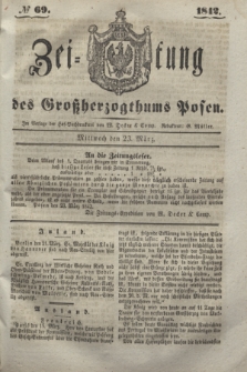Zeitung des Großherzogthums Posen. 1842, № 69 (23 März)