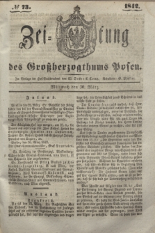 Zeitung des Großherzogthums Posen. 1842, № 73 (30 März)