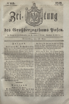 Zeitung des Großherzogthums Posen. 1842, № 113 (19 Mai)