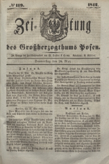 Zeitung des Großherzogthums Posen. 1842, № 119 (26 Mai)
