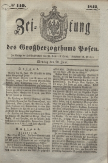 Zeitung des Großherzogthums Posen. 1842, № 140 (20 Juni)