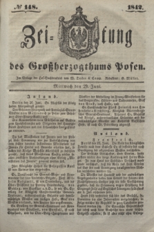 Zeitung des Großherzogthums Posen. 1842, № 148 (29 Juni)