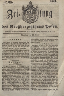 Zeitung des Großherzogthums Posen. 1842, № 158 (11 Juli)