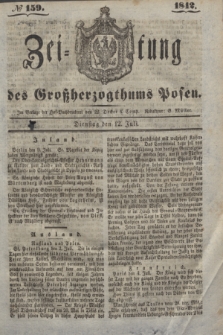 Zeitung des Großherzogthums Posen. 1842, № 159 (12 Juli)