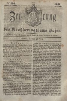 Zeitung des Großherzogthums Posen. 1842, № 169 (23 Juli)