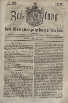 Zeitung des Großherzogthums Posen. 1842, № 170 (25 Juli)