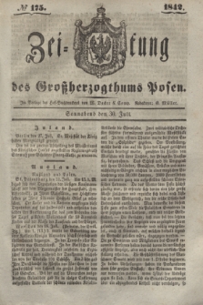 Zeitung des Großherzogthums Posen. 1842, № 175 (30 Juli)